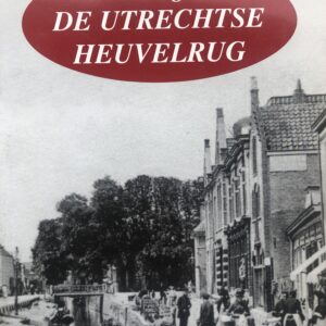 Herinneringen aan de Utrechtse heuvelrug - G. Dieleman - E6
