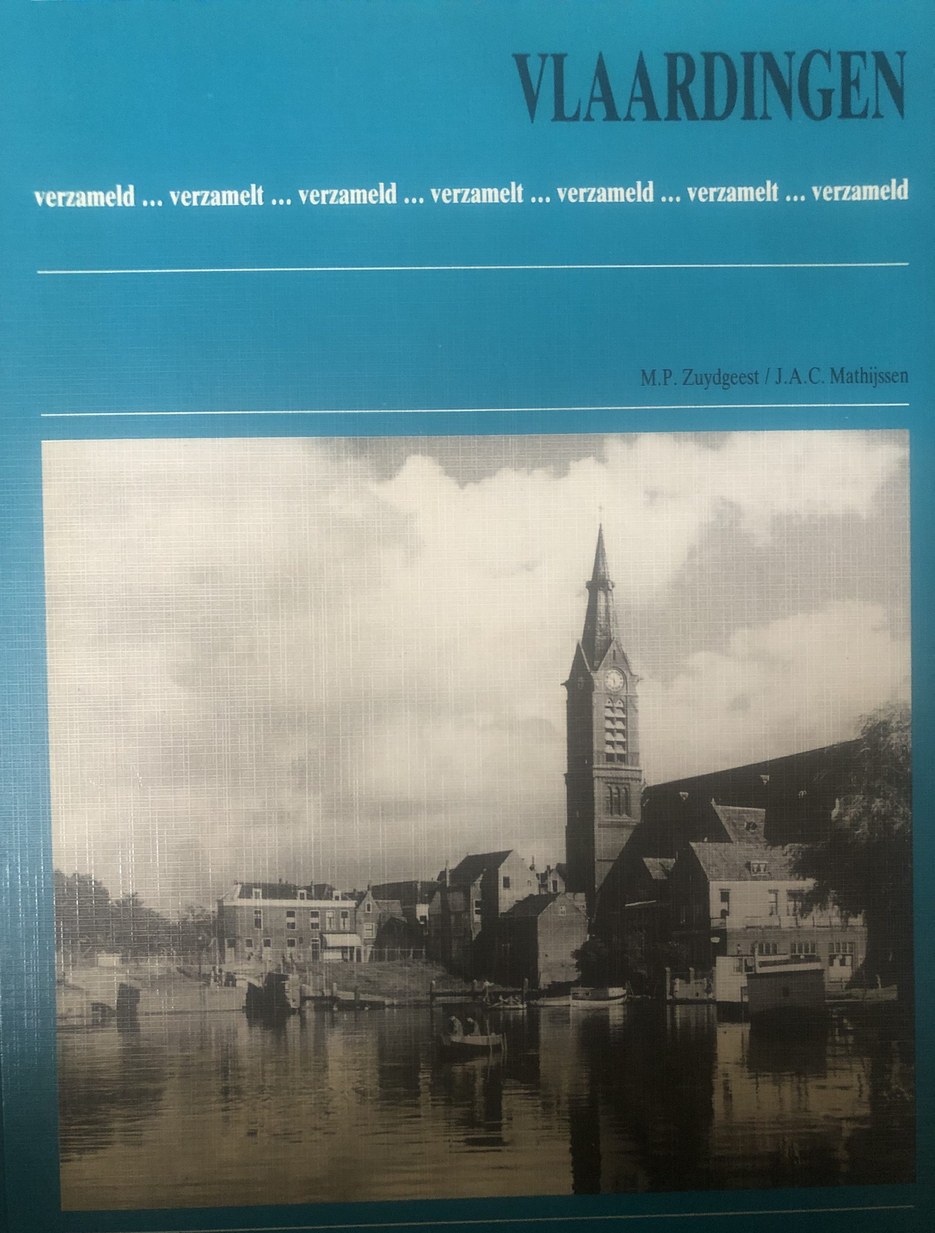 Vlaardingen verzameld... verzamelt... - M.P. Zuydgeest en J.A.C. Mathijssen - BKK 2.3